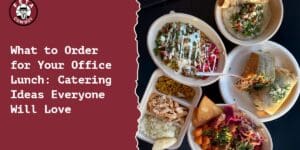 Office Lunch Catering Ideas for Everyone | Feta Cowboy