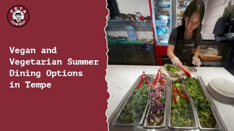 Vegan and Vegetarian Summer Dining Options in Tempe