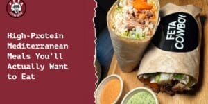 High-Protein Mediterranean Meals You'll Actually Want to Eat