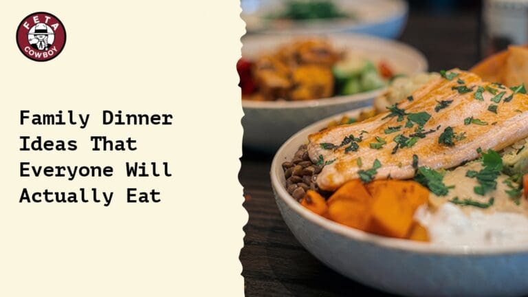 Family Dinner Ideas That Everyone Will Actually Eat