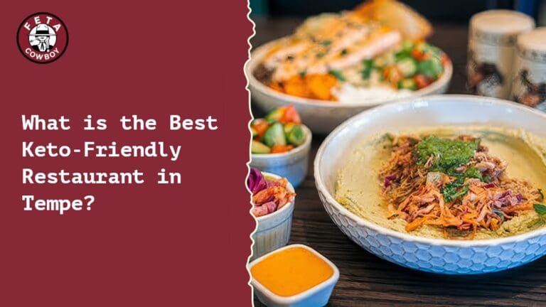 What is the Best Keto-Friendly Restaurant in Tempe?