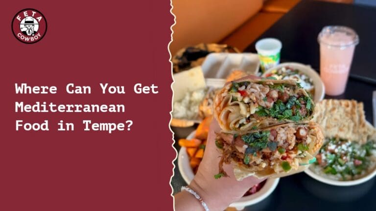 Where Can You Get Mediterranean Food in Tempe?